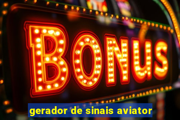 gerador de sinais aviator